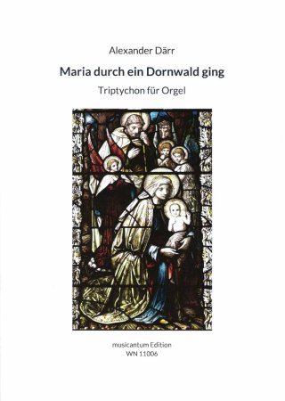 Maria durch ein Dornwald ging